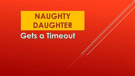 naughty daughter videos